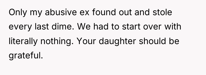 Only my abusive ex found out and stole every last...