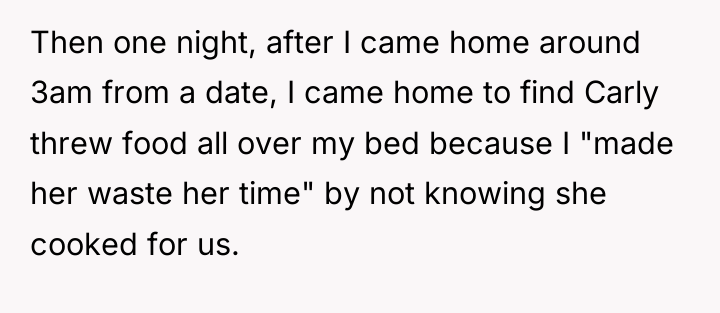 Then one night, after I came home around 3am from...