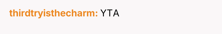 thirdtryisthecharm YTA