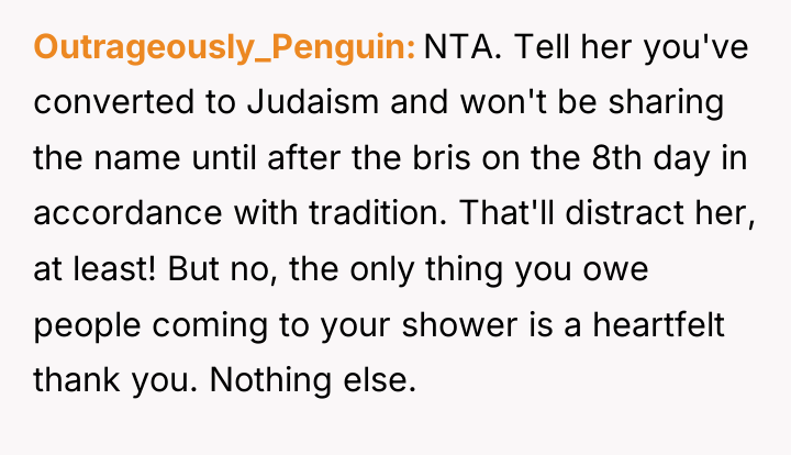 Outrageously_Penguin NTA. Tell her you've converted to Judaism and won't...