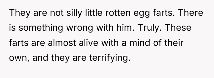 They are not silly little rotten egg farts. There is...