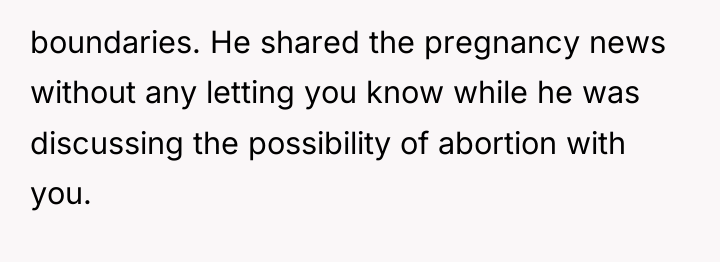 boundaries. He shared the pregnancy news without any letting you...