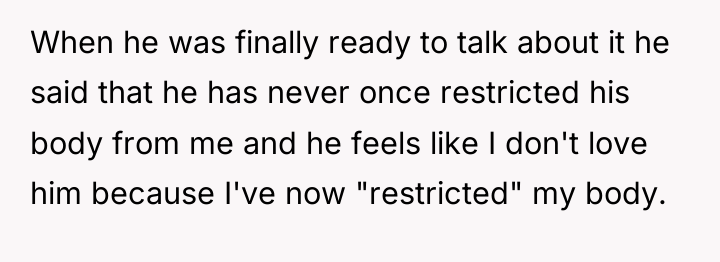 When he was finally ready to talk about it he...