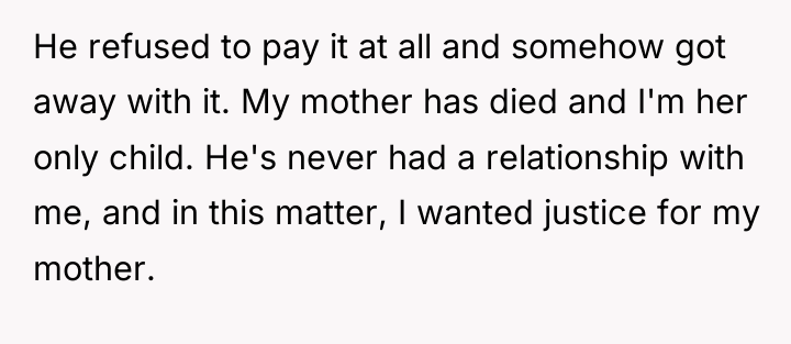 He refused to pay it at all and somehow got...