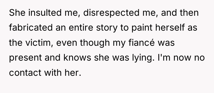 She insulted me, disrespected me, and then fabricated an entire...