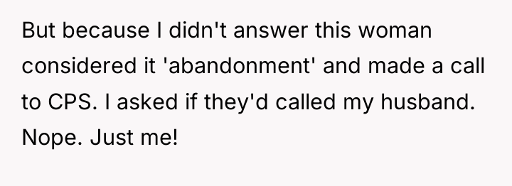 But because I didn't answer this woman considered it 'abandonment'...