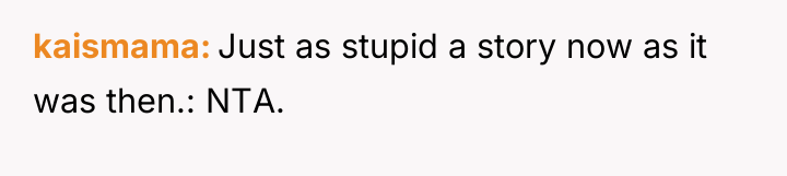 kaismama Just as stupid a story now as it was...
