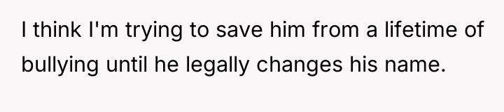 I think I'm trying to save him from a lifetime...