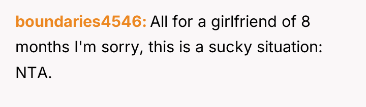 boundaries4546 All for a girlfriend of 8 months I'm sorry,...