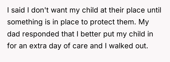 I said I don't want my child at their place...