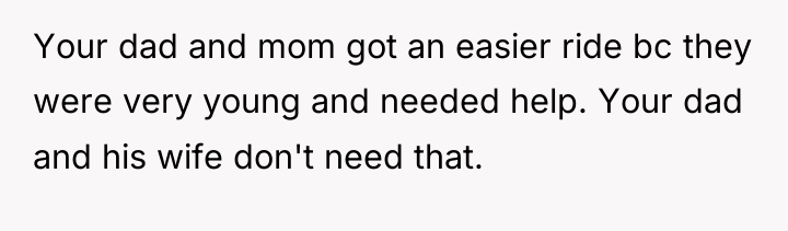 Your dad and mom got an easier ride bc they...