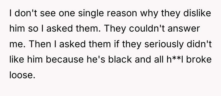 I don't see one single reason why they dislike him...