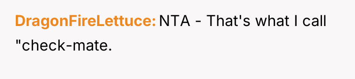 DragonFireLettuce NTA - That's what I call "check-mate.