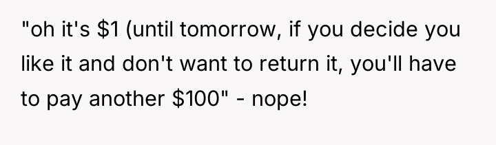 "oh it's $1 (until tomorrow, if you decide you like...