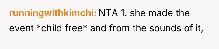 runningwithkimchi NTA 1. she made the event *child free* and...