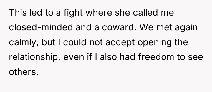 This led to a fight where she called me closed-minded...