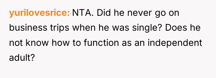 yurilovesrice NTA. Did he never go on business trips when...
