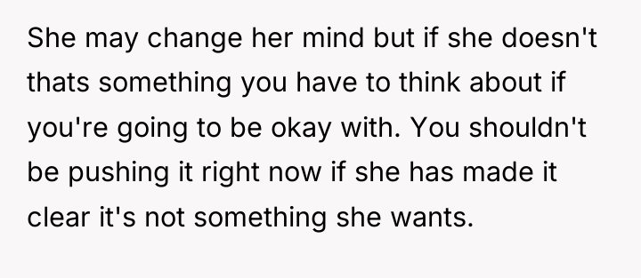 She may change her mind but if she doesn't thats...