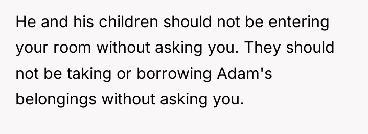 He and his children should not be entering your room...
