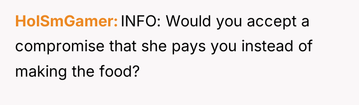 HolSmGamer INFO: Would you accept a compromise that she pays...