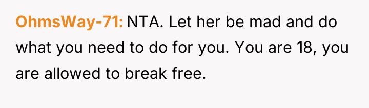 OhmsWay-71 NTA. Let her be mad and do what you...
