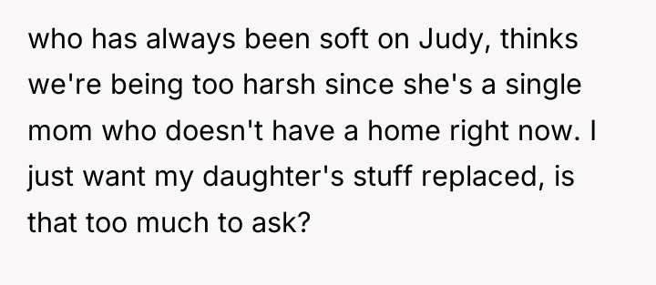 who has always been soft on Judy, thinks we're being...