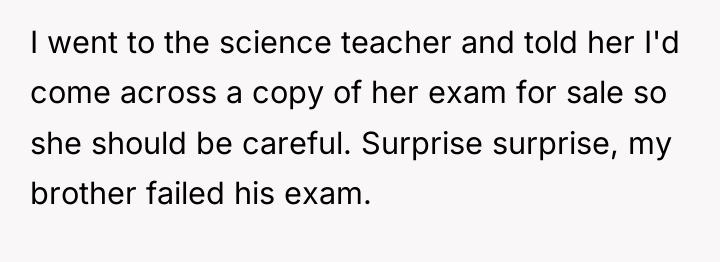 I went to the science teacher and told her I'd...