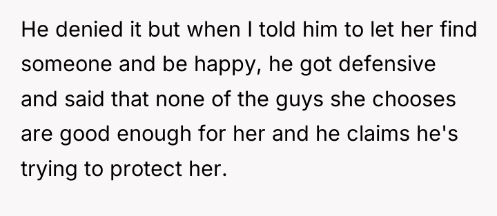 He denied it but when I told him to let...