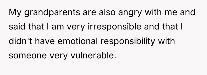 My grandparents are also angry with me and said that...