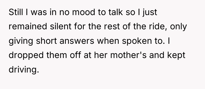Still I was in no mood to talk so I...