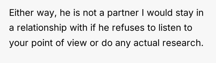 Either way, he is not a partner I would stay...