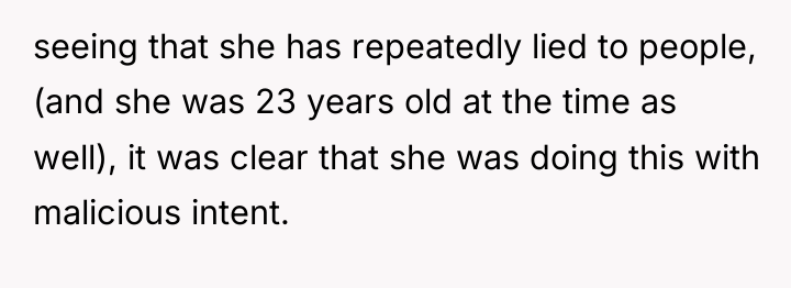 seeing that she has repeatedly lied to people, (and she...