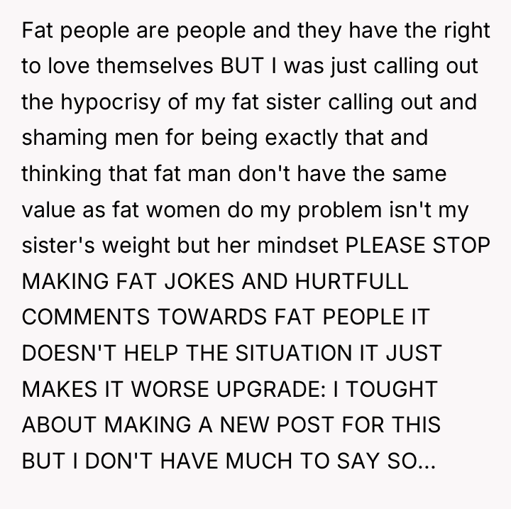 Fat people are people and they have the right to...
