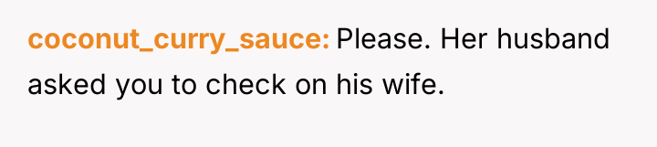 coconut_curry_sauce Please. Her husband asked you to check on his...