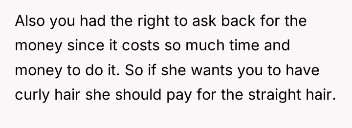 Also you had the right to ask back for the...