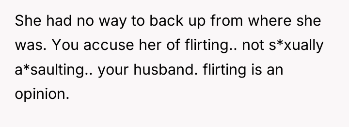 She had no way to back up from where she...