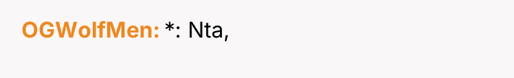 OGWolfMen *: Nta,