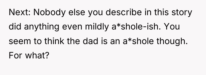 Next: Nobody else you describe in this story did anything...