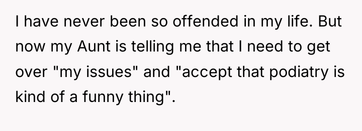 I have never been so offended in my life. But...
