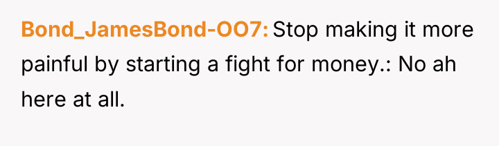 Bond_JamesBond-OO7 Stop making it more painful by starting a fight...