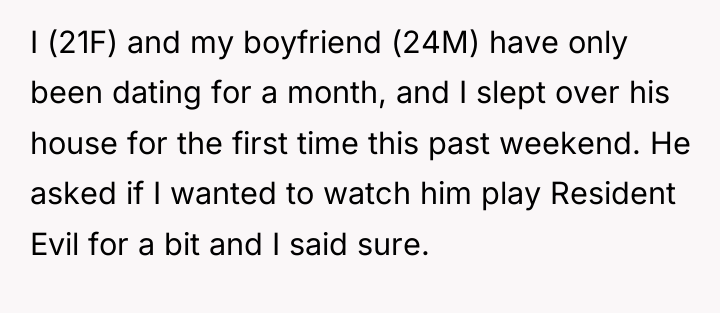 I (21F) and my boyfriend (24M) have only been dating...