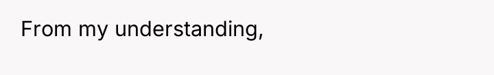 From my understanding,