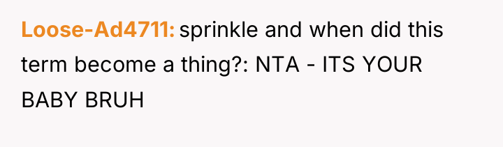 Loose-Ad4711 sprinkle and when did this term become a thing?:...