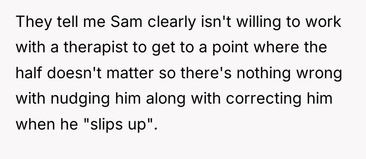 They tell me Sam clearly isn't willing to work with...