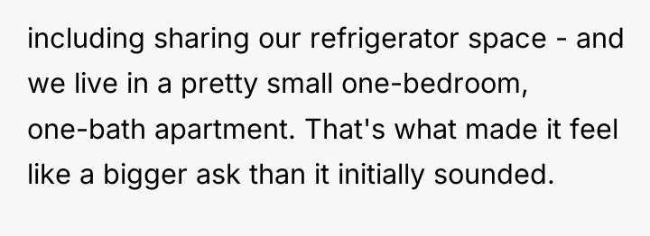 including sharing our refrigerator space - and we live in...