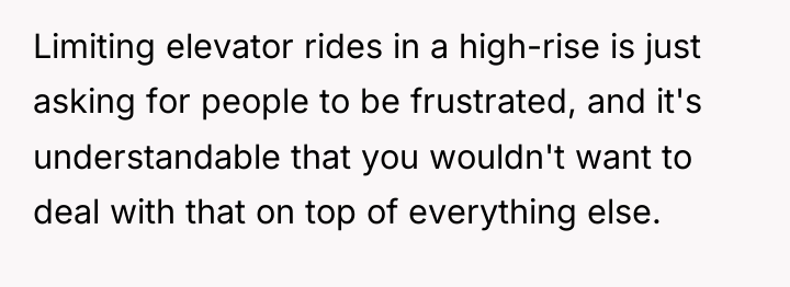 Limiting elevator rides in a high-rise is just asking for...