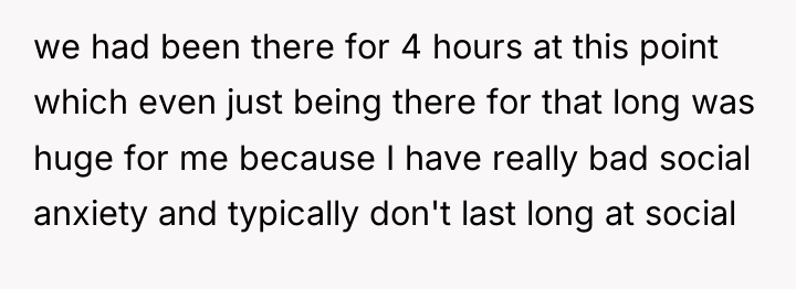 we had been there for 4 hours at this point...