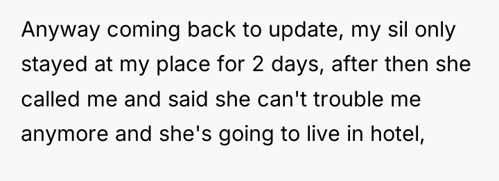 Anyway coming back to update, my sil only stayed at...