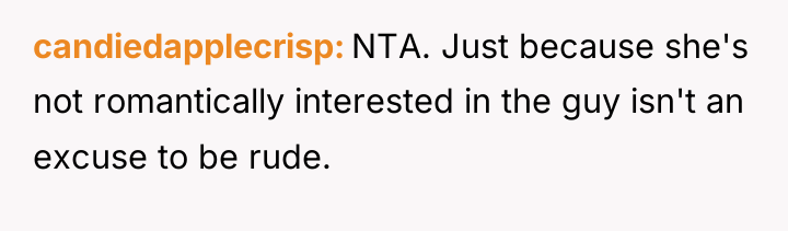 candiedapplecrisp NTA. Just because she's not romantically interested in the...