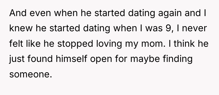 And even when he started dating again and I knew...